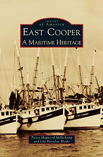 East Cooper: A Maritime Heritage