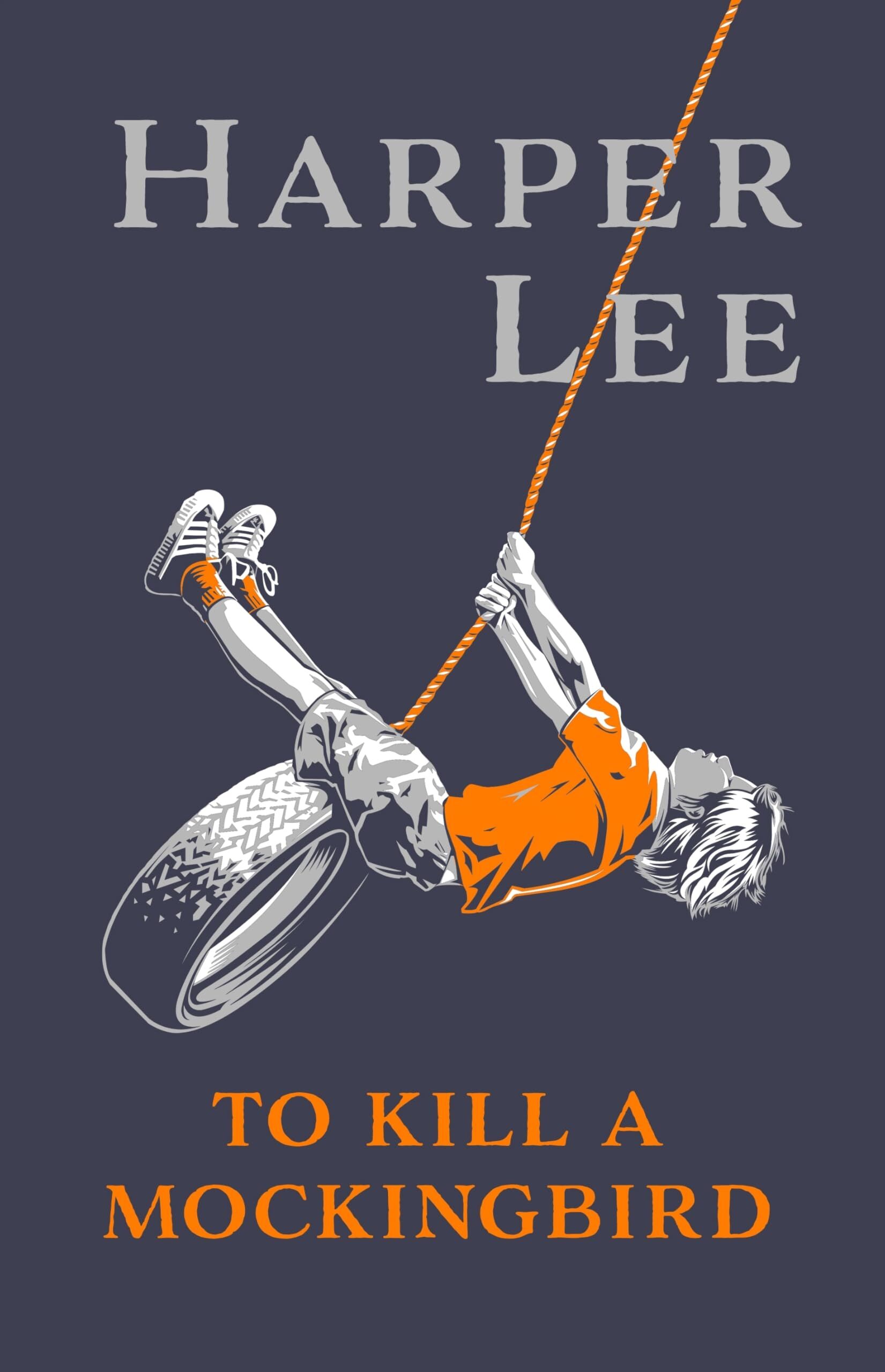Lee, Harper: To Kill A Mockingbird
