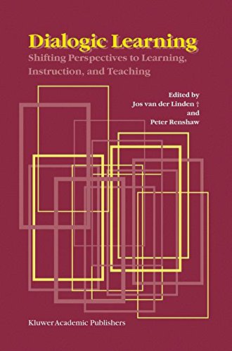 Dialogic Learning: Shifting Perspectives to Learning, Instruction, and Teaching