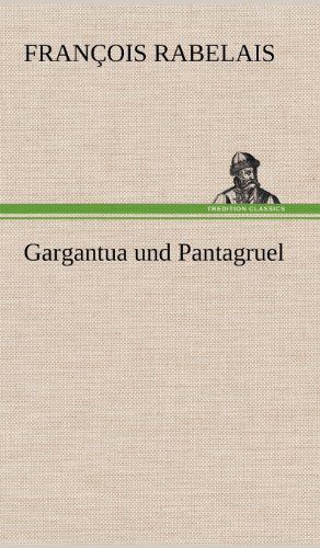 Gargantua und Pantagruel