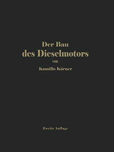 Der Bau des Dieselmotors