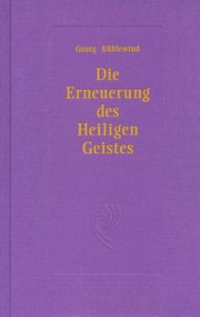 Die Erneuerung des Heiligen Geistes