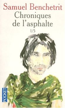 Chroniques de l'asphalte. Vol. 1. Le temps des tours