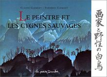 Le peintre et les cygnes sauvages