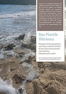 Das Plastik-Dilemma: Planspiel mit Lernsequenzen zum Thema "Plastik im Meer" für den Naturwissenschaftsunterricht der Sekundarstufe I und II