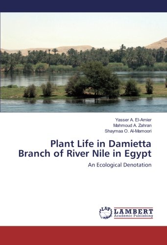 Plant Life in Damietta Branch of River Nile in Egypt: An Ecological Denotation