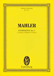 Sinfonie Nr. 5 cis-Moll: Orchester. Studienpartitur. (Eulenburg Studienpartituren)