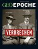 GEO Epoche (mit DVD) / GEO Epoche mit DVD 106/2020 - Verbrechen der Vergangenheit: Das Magazin für Geschichte