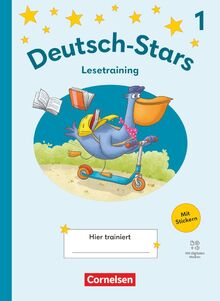 Deutsch-Stars - Lesetraining Ausgabe 2025 - 1. Schuljahr: Lesetraining - Übungsheft - Mit Lösungen und digitalen Medien