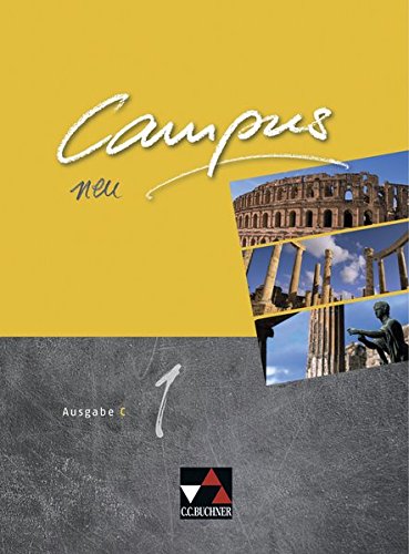 Campus Ausgabe C neu 1 Campus C 1 - neu - Reinhard Heydenreich Andrea Kammerer Michael Lobe Clement Utz Christian Zitzl Gebunden