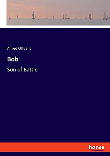 Bob: Son of Battle