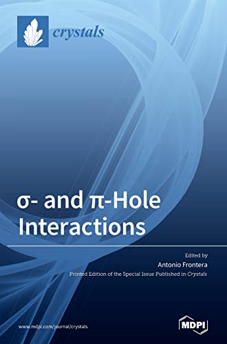 ¿- and ¿-Hole Interactions
