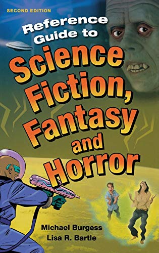 Reference Guide to Science Fiction, Fantasy and Horror (Reference Sources in the Humanities Series)