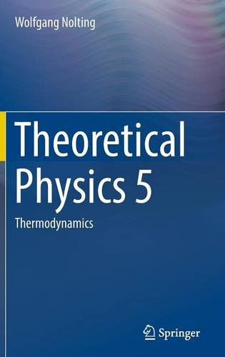 Theoretical Physics 5: Thermodynamics