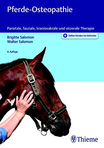 Brigitte Salomon Pferde-Osteopathie, Parietale, Fasziale, Kraniosakrale Und Viszerale Therapie