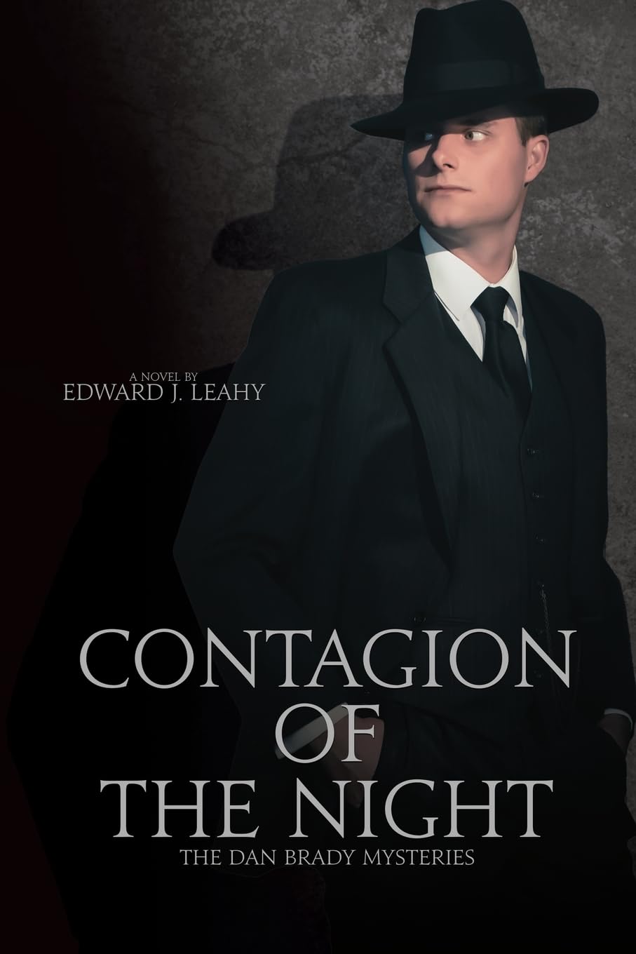 Contagion of the Night (The Dan Brady Mysteries, Band 2)