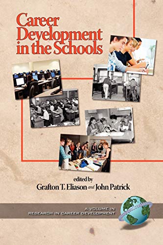 Career Development in the Schools (Issues in Career Development)