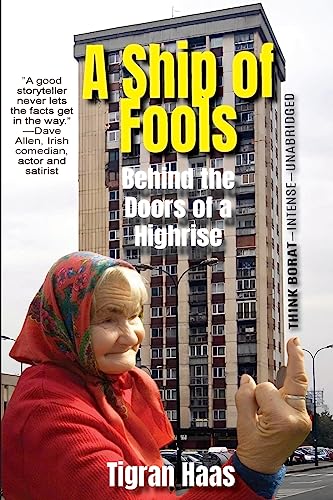 A Ship of Fools: Behind the Doors of a Highrise