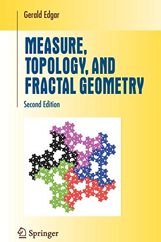 Measure, Topology, and Fractal Geometry (Undergraduate Texts in Mathematics)