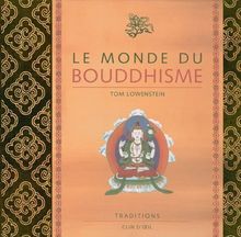 Le monde du bouddhisme