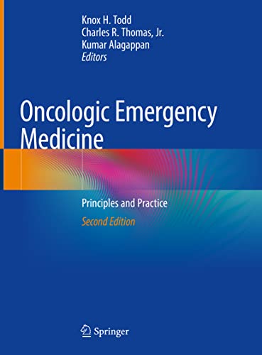 Oncologic Emergency Medicine: Principles and Practice