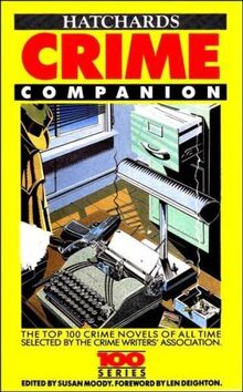Hatchards Crime Companion: The top 100 crime novels of all time selected by The Crime Writers Association. | Book | condition acceptable
