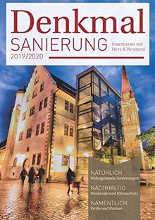 Denkmalsanierung 2019/2020: Jahresmagazin für die Sanierung von Denkmalimmobilien - für Fachleute, Denkmalbesitzer und Kapitalanleger