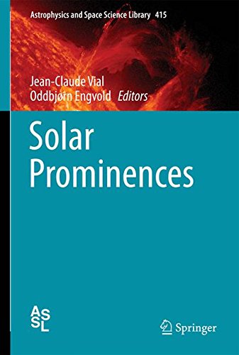 Solar Prominences (Astrophysics and Space Science Library)