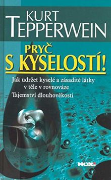 Pryč s kyselostí! (2005)