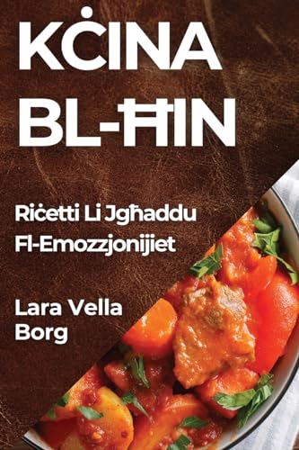 K¿ina Bl-¿in: Ri¿etti Li Jg¿addu Fl-Emozzjonijiet