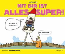 MIT DIR IST ALLE SUPER!: SCHÖNE SCHEISSE BAND # 3