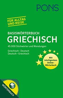 PONS Basiswörterbuch Griechisch: Griechisch-Deutsch / Deutsch-Griechisch