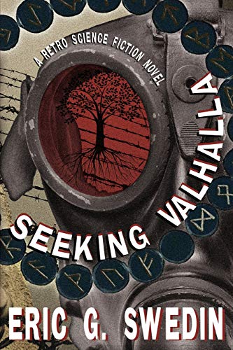 Seeking Valhalla: A Retro Science Fiction Novel