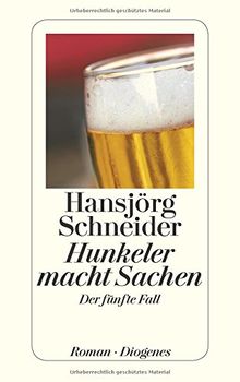 Hunkeler macht Sachen: Der fünfte Fall (detebe)