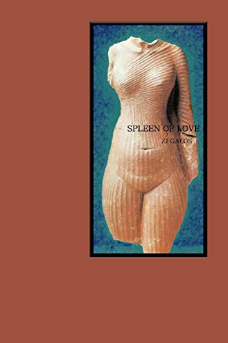 Spleen of Love: A Novel