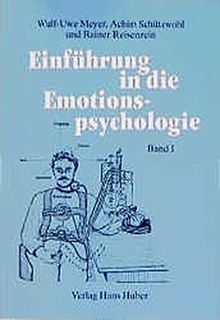 Theorien der Emotionspsychologie: Einführung in die Emotionspsychologie, Bd.1