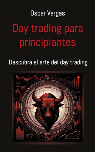 Day trading para principiantes: Descubra el arte del day trading