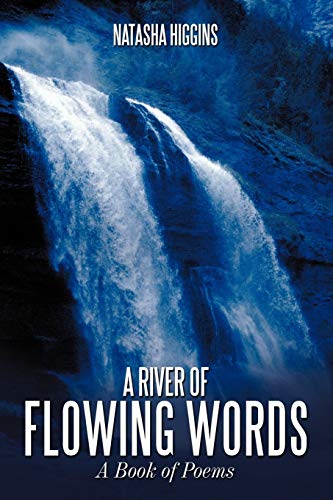 A River of Flowing Words: A Book of Poems