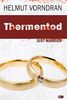 Thermentod: Folge 3: Just Married