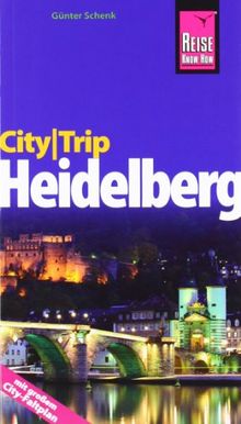 Reise Know-How CityTrip Heidelberg: Reiseführer mit Faltplan