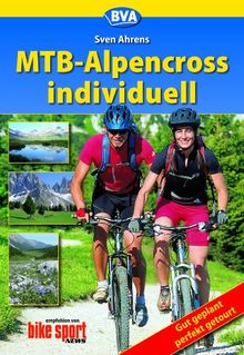 MTB-Alpencross Individuell