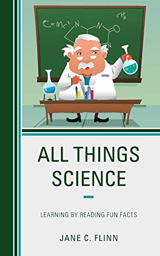 All Things Science: Learning by Reading Fun Facts