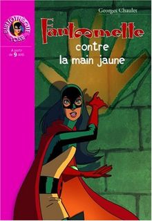 Fantômette contre la main jaune