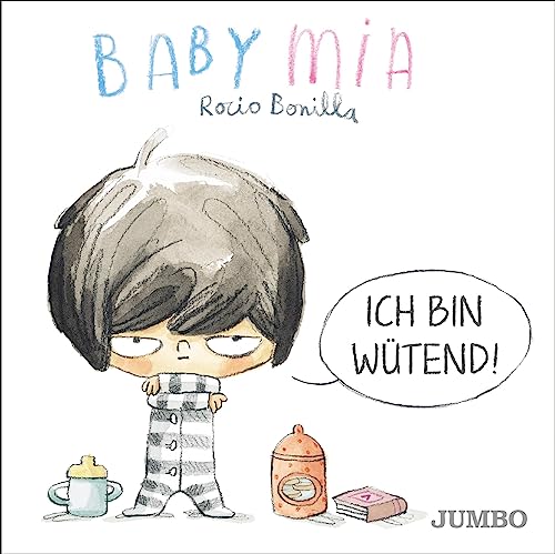 Babymia   Babymia Ich bin wütend! - Rocio Bonilla Pappband