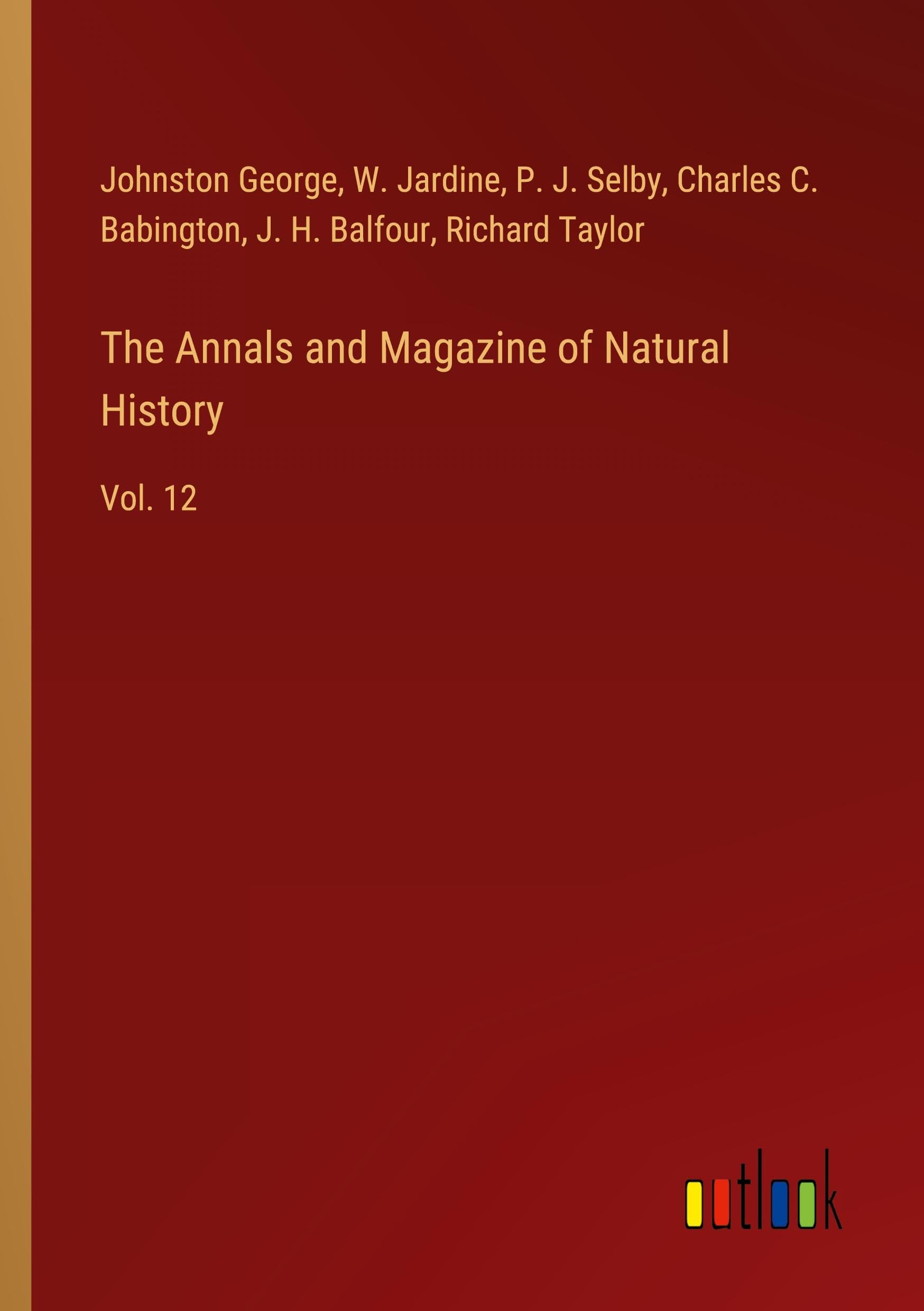 The Annals and Magazine of Natural History: Vol. 12
