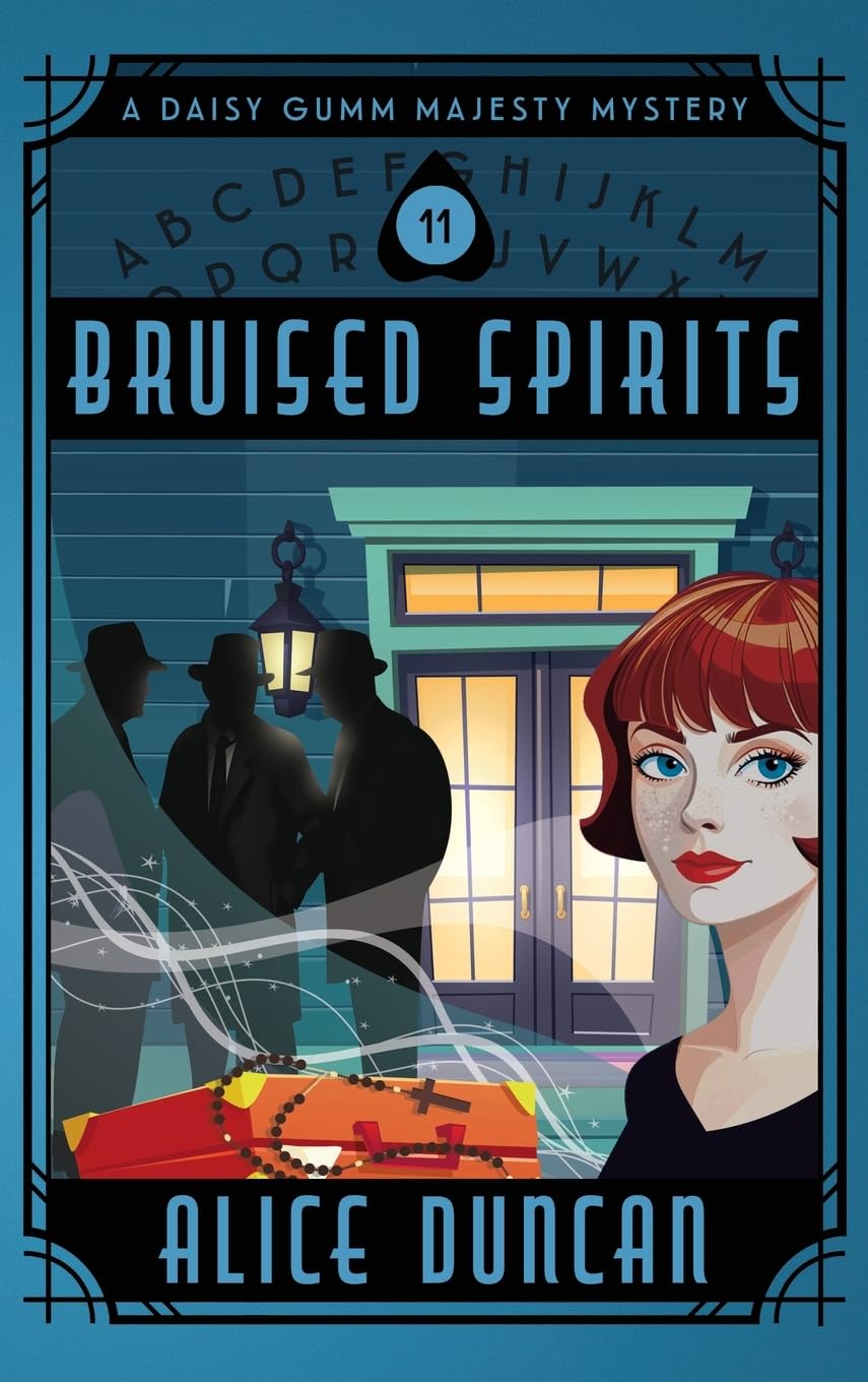 Bruised Spirits: A Historical Cozy Mystery (Daisy Gumm Majesty Mystery)