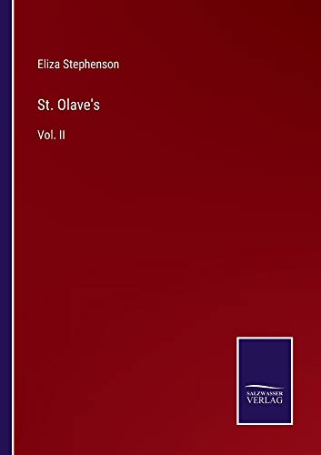 St. Olave's: Vol. II