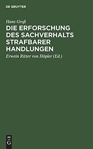 Die Erforschung des Sachverhalts strafbarer Handlungen: Ein Leitfaden für Beamte des Polizei- und Sicherheitsdienstes