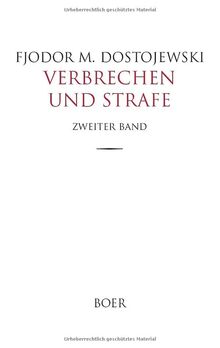 Verbrechen und Strafe: Zweiter Band