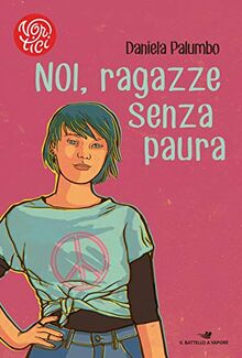 Noi, ragazze senza paura (Il battello a vapore. Vortici)